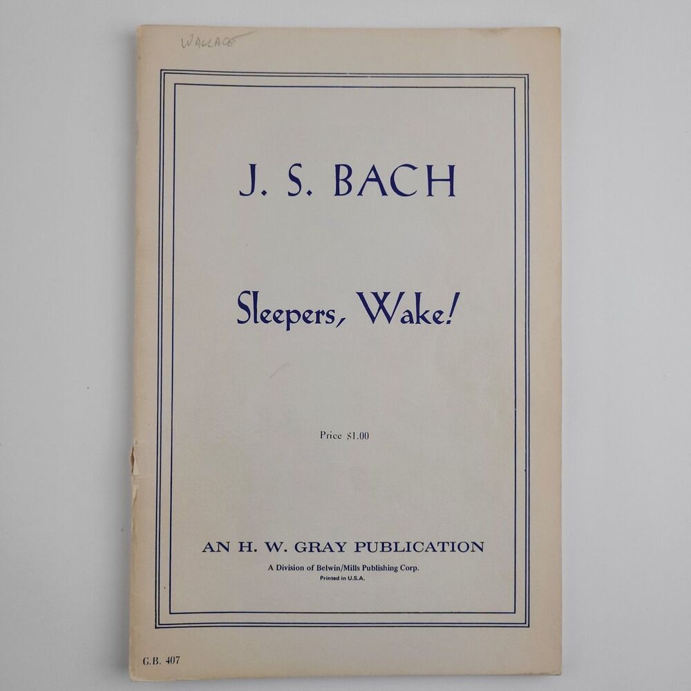 Johann Sebastian Bach 'Sleepers, Wake!' H.W. Gray. Vintage Music Booklet #SM4